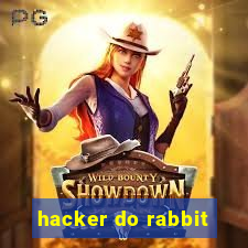 hacker do rabbit